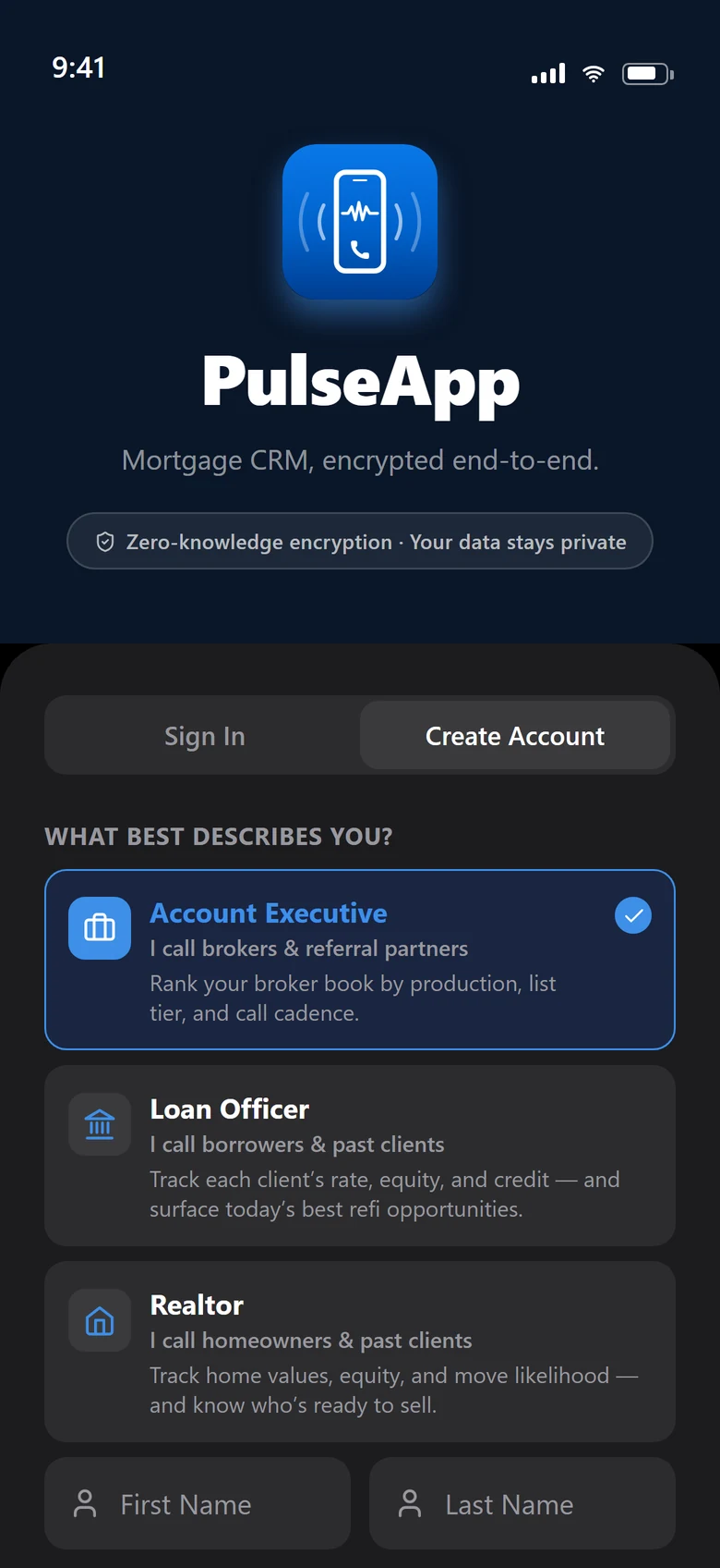 The Create Account screen asking what best describes you, with Account Executive selected over Loan Officer and Realtor, and name fields below.